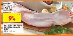 Intermarché Express Lapin entier sous fourreau halal ribot offre