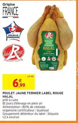 Intermarché Express Poulet jaune fermier label rouge halal offre