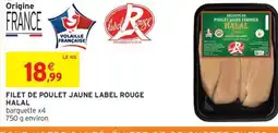 Intermarché Express Filet de poulet jaune label rouge halal offre