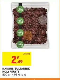 Intermarché Express HOLYFRUITS Raisins sultanine offre