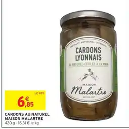 Intermarché Express MAISON MALARTRE Cardons au naturel offre
