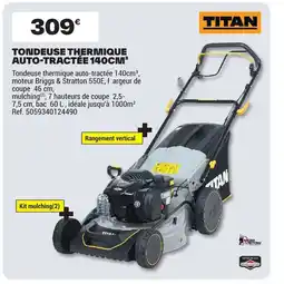 Brico Dépôt TITAN Tondeuse thermique auto-tractée offre