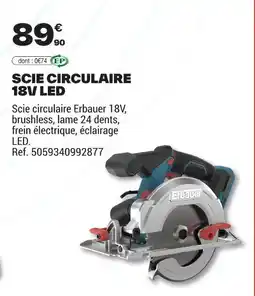 Brico Dépôt Scie circulaire 18v led offre