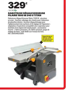 Brico Dépôt Raboteuse dégauchisseuse filaire 1500 w 240 v titan offre