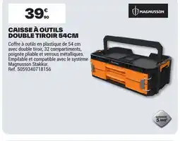 Brico Dépôt MAGNUSSON Caisse à outils double tiroir offre