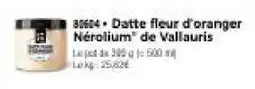 Thiriet Datte fleur d'oranger nérolium de vallauris offre