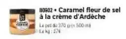 Thiriet Caramel fleur de sel à la crème d'ardèche offre