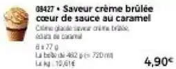 Thiriet Saveur crème brûlée cœur de sauce au caramel offre