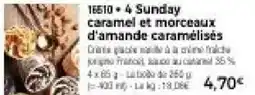 Thiriet 4 Sunday caramel et morceaux d'amande caramélisés offre