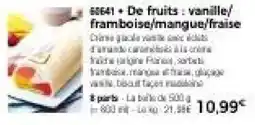 Thiriet De fruits: vanille,framboise,mangue,fraise offre