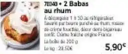 Thiriet 2 babas au rhum offre