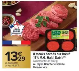 Carrefour 8 steaks hachés pur bœuf 15% M.G. Halal Dabia offre