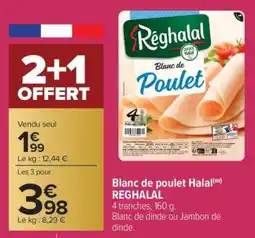 Carrefour Blanc de poulet Halal RÉGHALAL offre