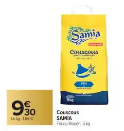 Carrefour Couscous Samia offre