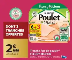 Carrefour Market Tranche fine de poulet FLEURY MICHON offre
