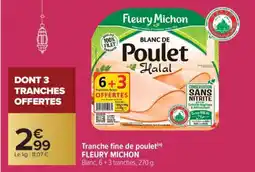 Carrefour Tranche fine de poulet FLEURY MICHON offre