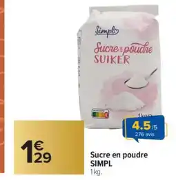 Carrefour Sucre en poudre SIMPL offre
