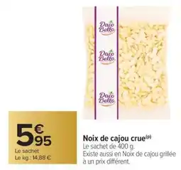 Carrefour Noix de cajou crue offre