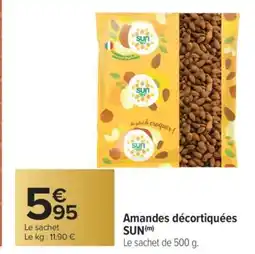 Carrefour Amandes décortiquées SUN offre