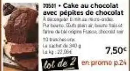 Thiriet Cake au chocolat avec pépites de chocolat offre
