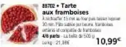 Thiriet Tarte aux framboises offre
