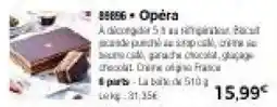 Thiriet Opera offre