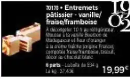 Thiriet Entremets pâtissier - vanille, fraise,framboise offre