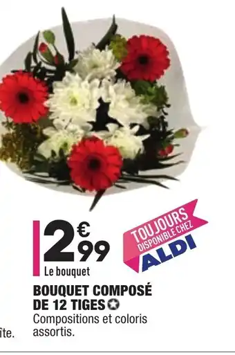 ALDI Bouquet composé 12 tiges offre