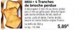 Thiriet 4 tranches de brioche perdue offre