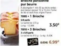 Thiriet Brioche parisienne pur beurre offre