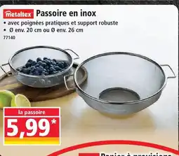 Norma Mataltex passoire en inox offre