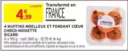 Intermarché Express Signal - 4 muffins moelleux et fondant cœur choco-noisette offre
