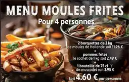 Intermarché Muscadet - 2 barquettes de 2 kg de moules de hollande soit 11.96 offre