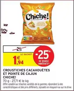 Intermarché Express Signal - croustiches cacahoutes et pointe de cajun offre