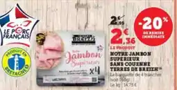 U Express Notre jambon superieur sans couenne offre