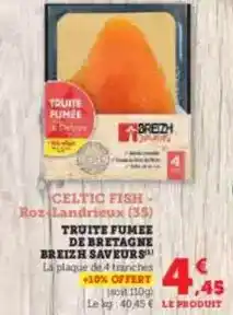 U Express Celtic - truite fumee de bretagne offre