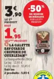 U Express Creperie de guerledan - la galette savoyarde offre
