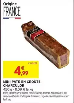 Intermarché Express Charculor - mini pate en croûte offre