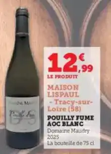 U Express Aoc - pouilly fume aoc blanc offre
