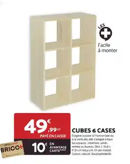 Bricomarché Cubes 6 cases offre