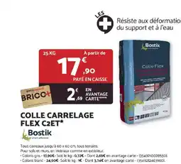 Bricomarché BOSTIK Colle carrelage flex c2et offre