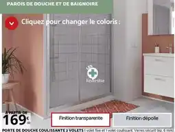Bricomarché Porte de douche coulissant 2 vol ets 1 vol. diff. et vol. coulissant verres sécuritéo 4 m offre