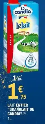 E.Leclerc Candia - lait entier grandlait de offre