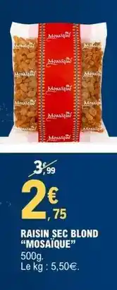 E.Leclerc Raisin sec blond offre