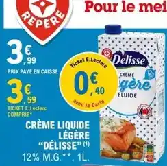 E.Leclerc E.leclerc - crème liquide légère délisse offre