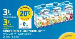 E.Leclerc E.leclerc - crème légère fluide bridélice offre
