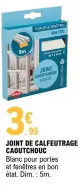 E.Leclerc Dim - joint de calfeutrage caoutchouc offre