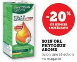 Super U Soin orl phytosun aroms offre