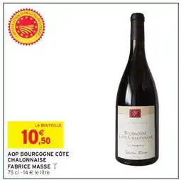 Intermarché AOP BOURGOGNE CÔTE CHALONNAISE FABRICE MASSE offre
