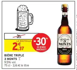 Intermarché Bière Triple 3 Monts offre